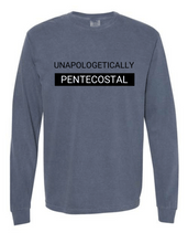 Load image into Gallery viewer, Unapologetically Pentecostal