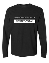 Load image into Gallery viewer, Unapologetically Pentecostal