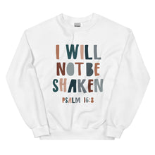 Load image into Gallery viewer, I Will NOT Be Shaken!