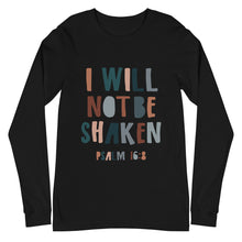 Load image into Gallery viewer, I WILL NOT BE SHAKEN Shirt