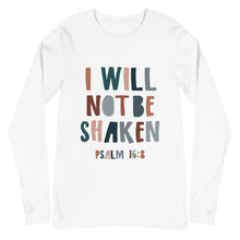 Load image into Gallery viewer, I WILL NOT BE SHAKEN Shirt